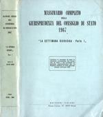 Massimario completo della giurisprudenza del Consiglio di Stato 1967 La settimana giuridica Parte I