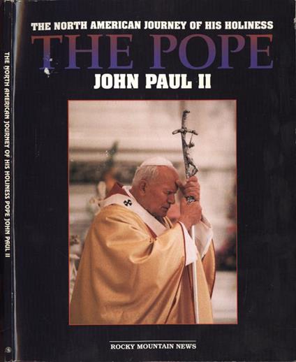 The North American journey of His Holiness the Pope John Paul II - copertina