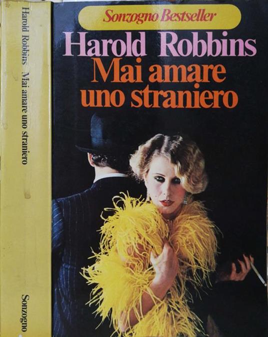 Mai Amare Uno Straniero - Harold Robbins - copertina