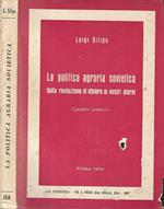 La politica agraria sovietica Dalla rivoluzione di ottobre ai nostri giorni (Quadro sintetico)