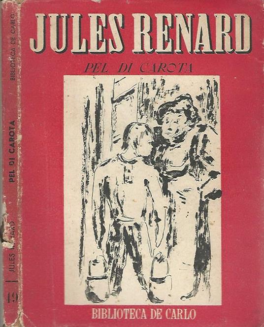 Pel di carota - Jules Renard - copertina