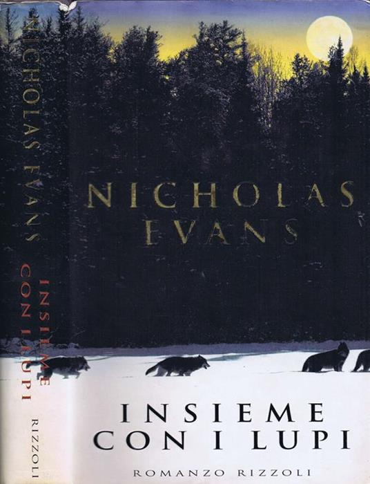 Insieme con i Lupi - Nicholas Evans - copertina