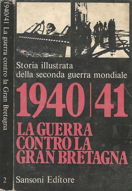 1940/41 La Guerra Contro La Gran Bretagna - copertina