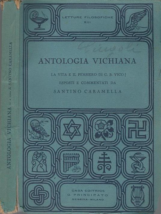 Antologia Vichiana La Vita E Il Pensiero Di G. B. Vico - Santino Caramella - copertina