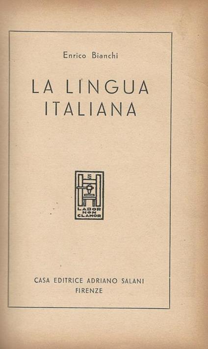 La Lingua Italiana - Enrico Bianchi - copertina