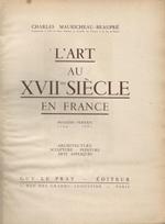 L' Art Au Xvii Siecle En France Premiere Periode 1594-1661