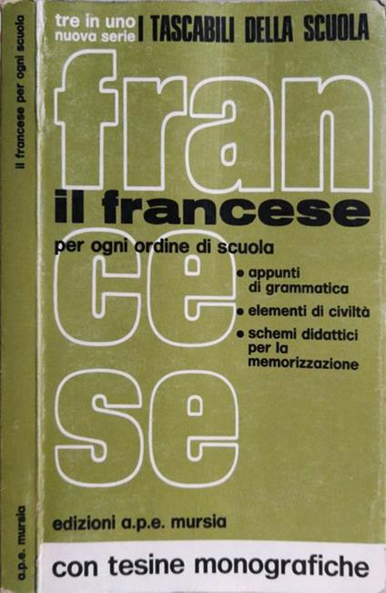 Il Francese Per Ogni Ordine Di Scuola Appunti Di Grammatica