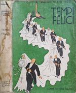 Tempi Felici Scene Dell'Epoca Matrimoniale