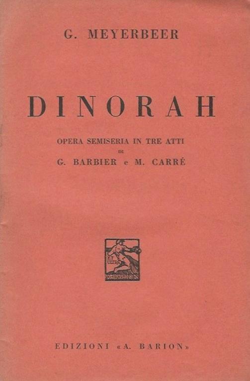 Dinorah Opera semiseria in tre atti di G. Barbie e M. Carre - copertina