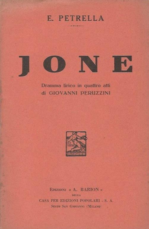 Jone Dramma lirico in quattro atti di Giovanni Peruzzini - copertina