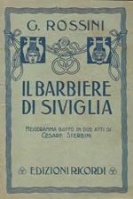 Il Barbiere di Siviglia Melodramma buffo in due atti di Cesare Sterbini