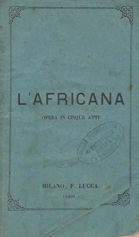 L' Africana Opera in cinque atti di Eugenio Scribe - copertina