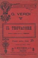 Il Trovatore Dramma in quattro parti di S. Cammarano