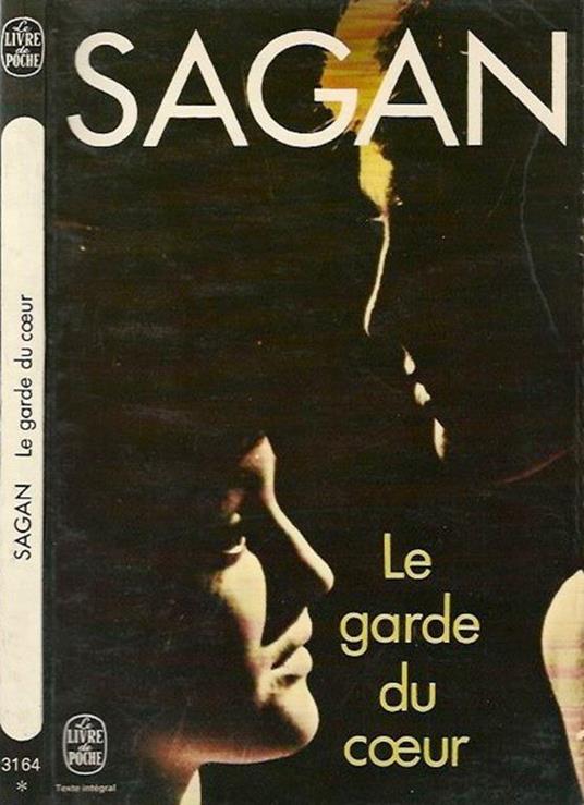 La garde du coeur - Françoise Sagan - copertina