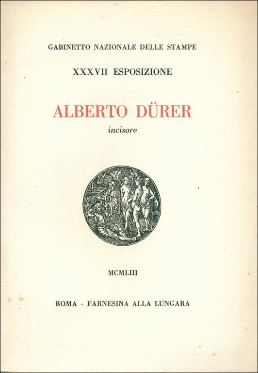 Alberto Durer incisore - Albrecht Dürer - copertina