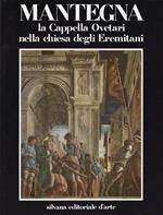 Mantegna. La Cappella Ovetari nella Chiesa degli Eremitani