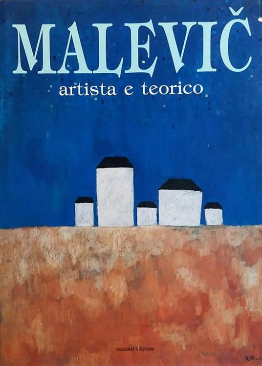 Malevic. Artista e teorico - Kazimir Malevic - copertina