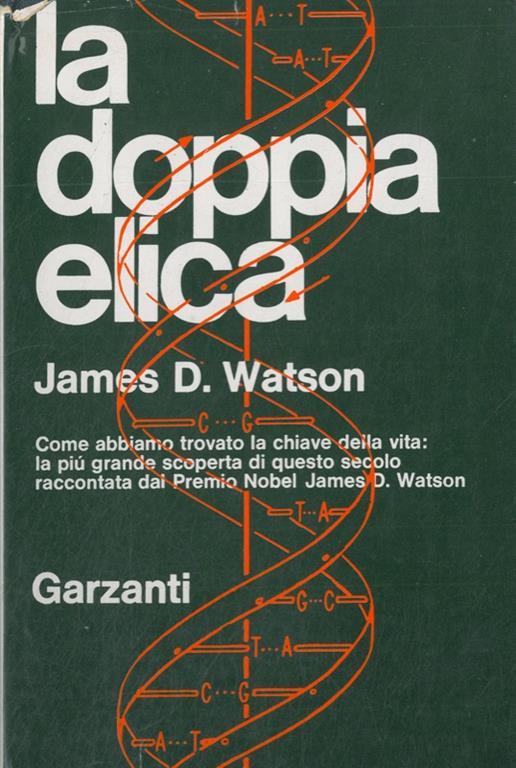 La doppia elica italiana - James D. Watson - copertina