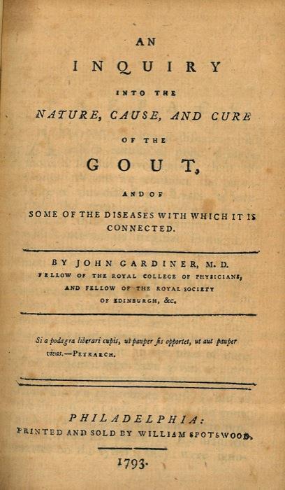 An Inquiry into the Nature, Cause, and Cure of the Gout and of some of the diseases with wich it is connected - John Gardiner - copertina