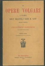 Le opere volgari a stampa dei secoli XIII e XIV indicate e descritte