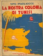 La nostra colonia di Tunisi