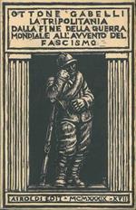 La Tripolitania dalla fine della guerra mondiale all'avvento del fascismo