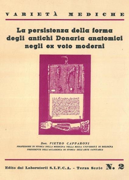 La persistenza della forma degli antichi Donaria anatomici negli ex voto moderni - Pietro Capparoni - copertina