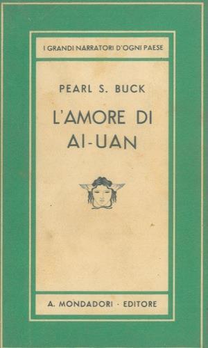 L' amore di Ai-uan - Pearl S. Buck - copertina