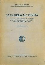 La guerra moderna. Problemi. Preparazione. Condotta politica e militare. Il nuovo imperialismo italiano