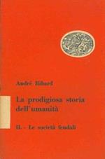 La prodigiosa storia dell'umanità