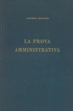 La prova amministrativa (parte speciale)