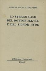 Lo strano caso del dottor Jekyll e del signor Hyde