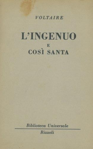 L' ingenuo e Così santa - Voltaire - copertina