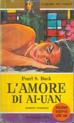 L' amore di Ai-Uan - Pearl S. Buck - copertina