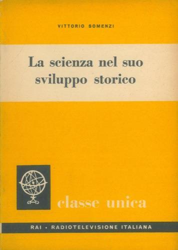 La scienza nel suo sviluppo storico - Vittorio Somenzi - copertina