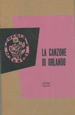 La Canzone di Orlando. Antico poema di gesta francese riassunto ed esposto al popolo