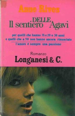 Il sentiero delle agavi - Anne Rives - copertina