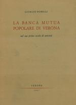 La Banca Mutua Popolare di Verona nel suo primo secolo di attività