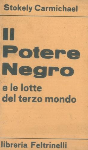 Il Potere Negro e le lotte del terzo mondo - Stokely Carmichael - copertina