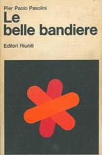 Le belle bandiere (Dialoghi 1960-65)