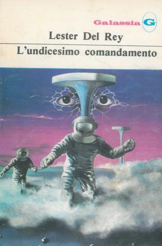 L' undicesimo comandamento - Lester Del Rey - copertina