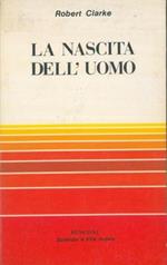 La nascita dell'uomo