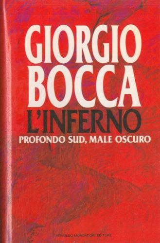 L' inferno. Profondo Sud, male oscuro - Giorgio Bocca - copertina