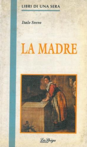 La madre - Italo Svevo - copertina