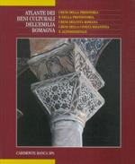 I beni della preistoria e della protostoria. I beni dell'età romana. I beni della civiltà bizantina e altomedievale. Atlante dei beni culturali dell'Emilia Romagna. Vol. 2