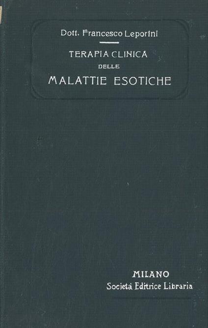 Terapia clinica delle malattie esotiche - Francesco Leporini - copertina