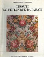 Tessuti, tappeti, carte da parati