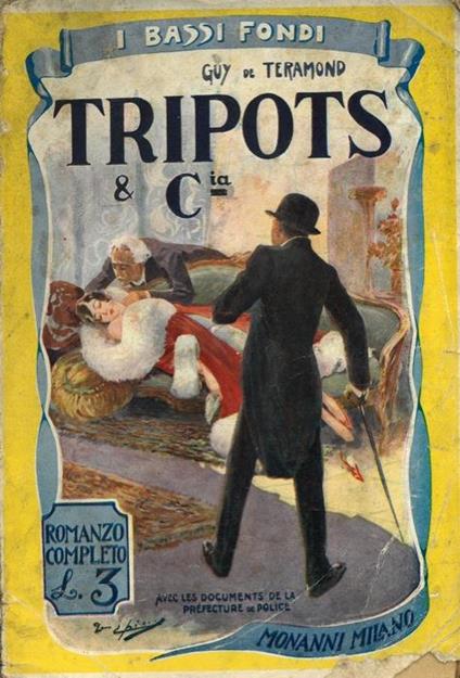 Tripots & compagnia. Romanzo delle bische - Guy de Teramond - copertina