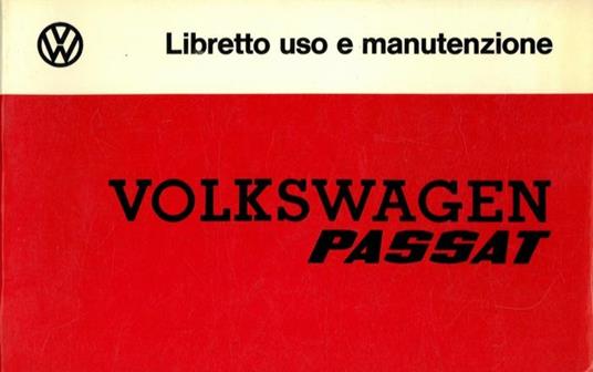 Volkswagwen Passat. Libretto uso e manutenzione - copertina