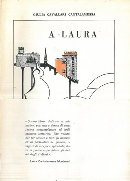 A Laura. Scritti di una donna fra 800 e 900 - Giulia Cavallari Cantalamessa - copertina